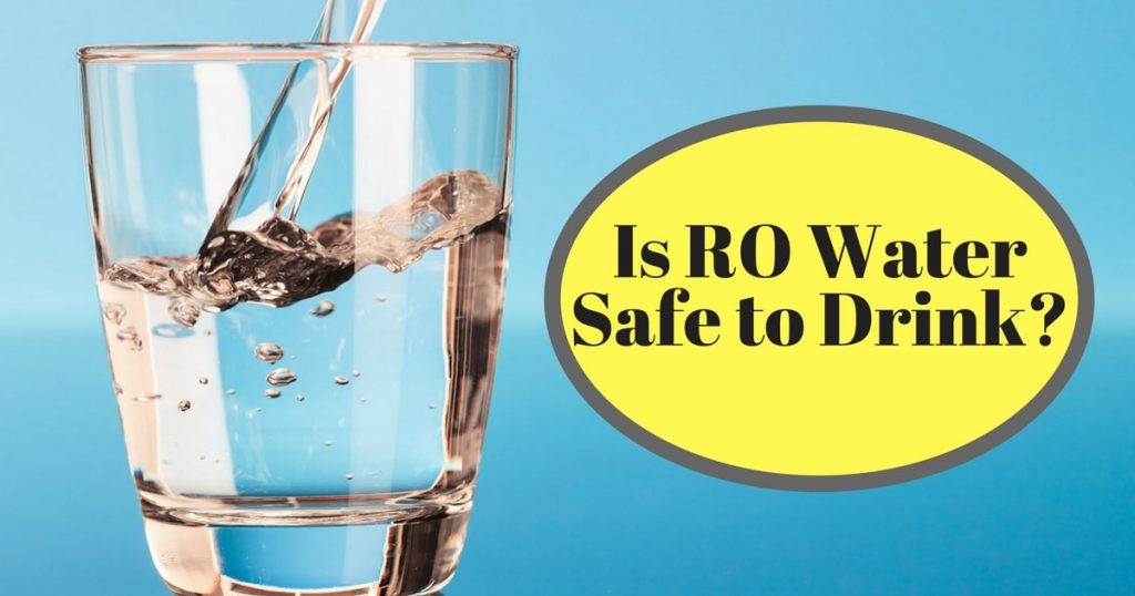 Is it safe to drink RO Water? Jithya Blog